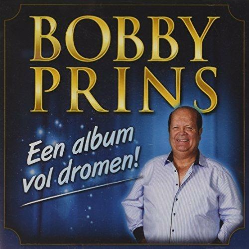 Een Album Vol Dromen - CD Audio di Bobby Prins