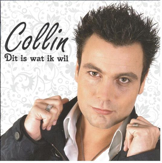 Dit Is Wat Ik Wil - CD Audio di Collin