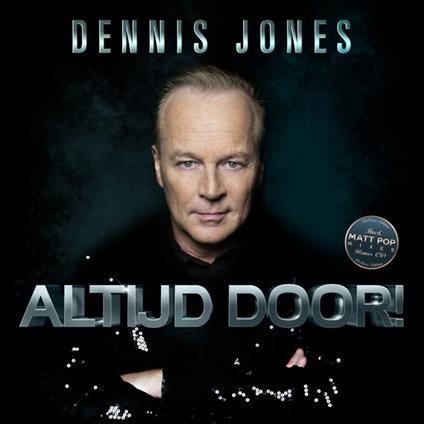 Altijd Door! - CD Audio di Dennis Jones