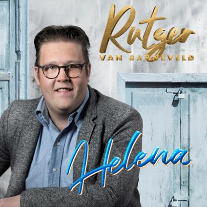 Helena - CD Audio di Rutger Van Barneveld