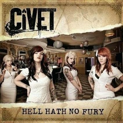 Hell Hath No Fury - CD Audio di Civet