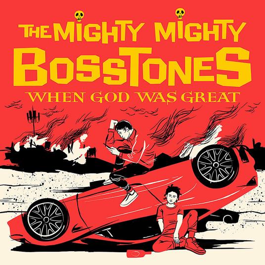 When God Was Great - Vinile LP di Mighty Mighty Bosstones