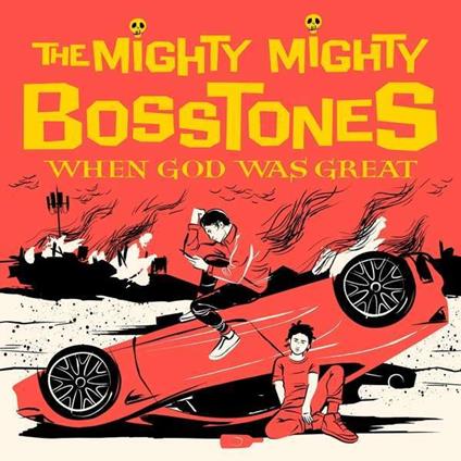 When God Was Great - Vinile LP di Mighty Mighty Bosstones