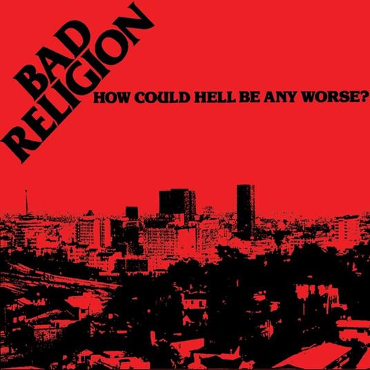 How Could Hell Be Any Worse - Uk Lp - Vinile LP di Bad Religion