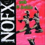 Punk in Drublic - CD Audio di NOFX