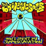 How I Spent my Summer Vac - CD Audio di Bouncing Souls