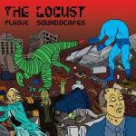 Plague Soundscapes - CD Audio di Locust