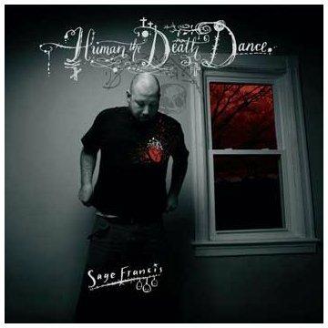 Human the Death Dance - CD Audio di Sage Francis