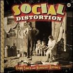 Hard Times and Nursey Rhimes - Vinile LP di Social Distortion
