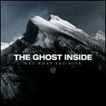 Get What You Give - CD Audio di Ghost Inside