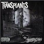 Haunted Cities - CD Audio di Transplants