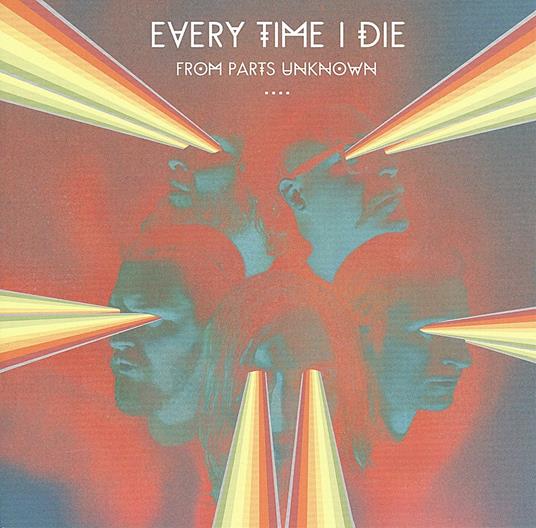 From Parts Unknown - CD Audio di Every Time I Die