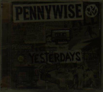 Yesterdays - CD Audio di Pennywise