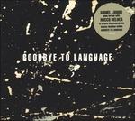 Goddbye to Language - Vinile LP di Daniel Lanois