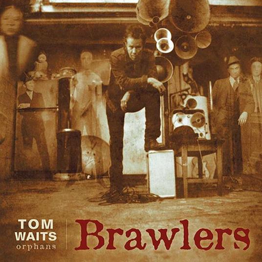 Brawlers (Digipack) - CD Audio di Tom Waits