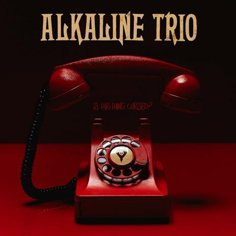 Is This Thing Cursed? - CD Audio di Alkaline Trio