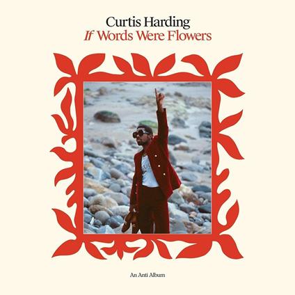 If Words Were Flowers - CD Audio di Curtis Harding