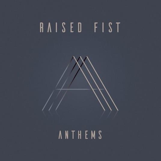 Anthems - CD Audio di Raised Fist
