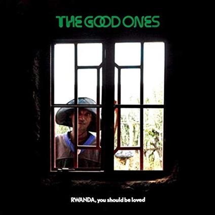 Rwanda, You Should Be Loved - CD Audio di Good Ones