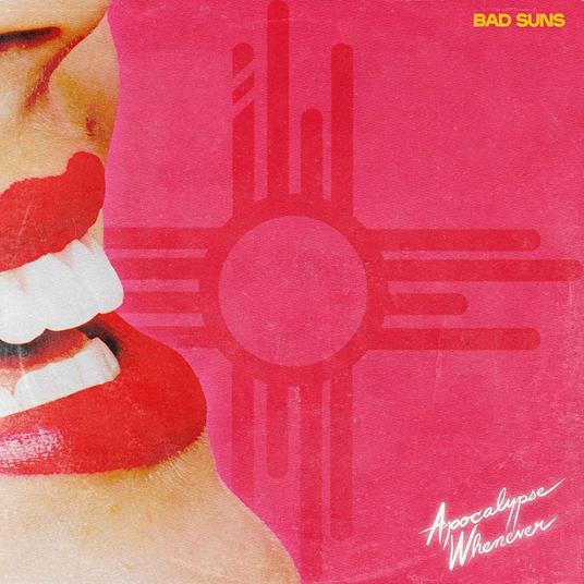 Apocalypse Whenever - CD Audio di Bad Suns