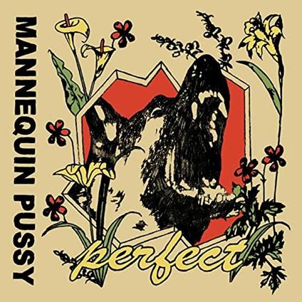 Perfect - Vinile LP di Mannequin Pussy