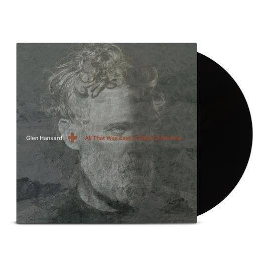 All That Was East Is West Of Me Now - Vinile LP di Glen Hansard