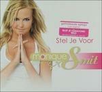 Stel Je Voor (Limited Edition) - CD Audio di Monique Smit