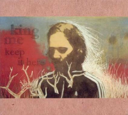 Keep It Here - CD Audio di King Me