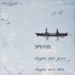 Dagen Van Gras, Dagen Van - Vinile LP di Spinvis