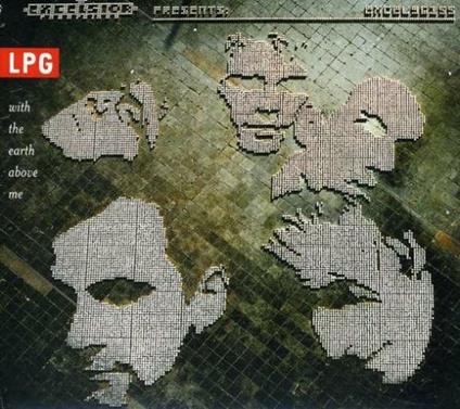 With the Earth Above Me - CD Audio di LPG
