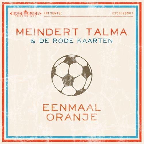 Eenmaal Oranj - CD Audio di Meindert Talma