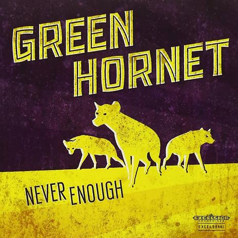 Never Enough - CD Audio di Green Hornet