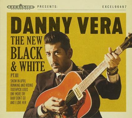 New Black & White Pt.iii - CD Audio di Danny Vera