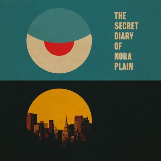 The Secret Diary of Nora Plan - CD Audio di Nora Fischer
