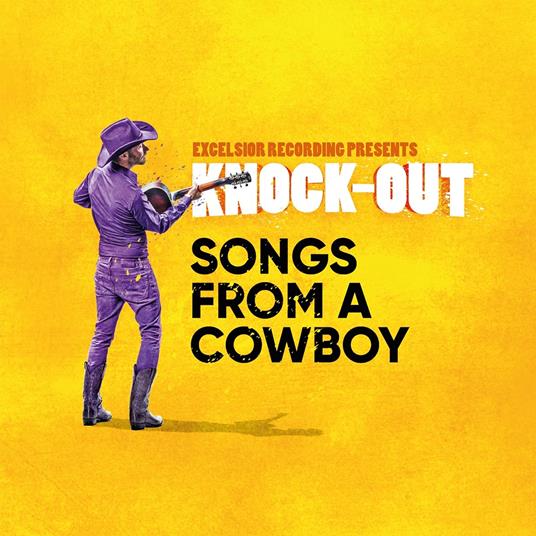 Knock-Out - Songs From A Cowboy - CD Audio di Len Lucieer