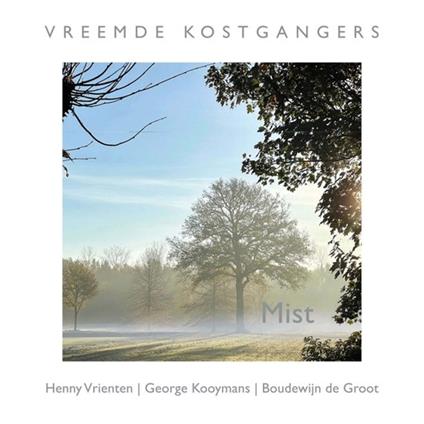 Mist - CD Audio di Vreemde Kostgangers