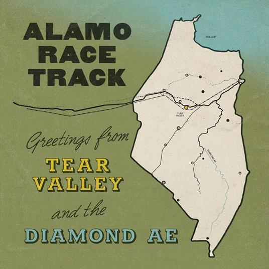 Greetings From Tear Valley And The Diamond Ae -Digi- - CD Audio di Alamo Race Track