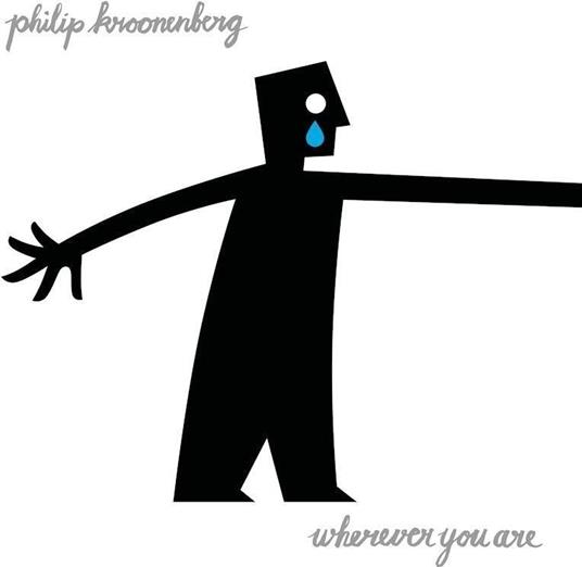 Wherever You Are - Vinile LP di Philip Kroonenberg