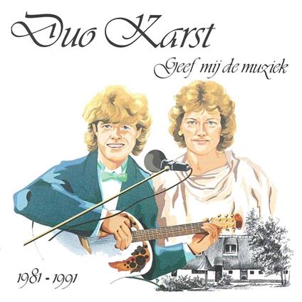 Geef Mij De Muziek - CD Audio di Duo Karst