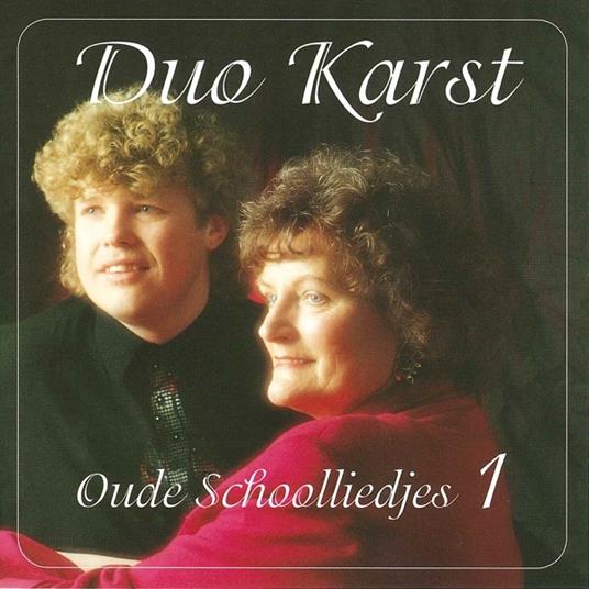 Oude Schoolliedjes 1 - CD Audio di Duo Karst