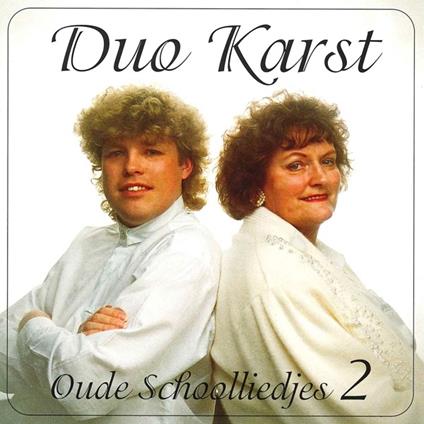 Oude Schoolliedjes 2 - CD Audio di Duo Karst