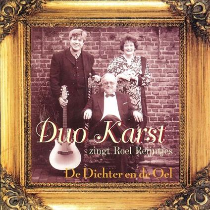 Dichter En De Oel - CD Audio di Duo Karst