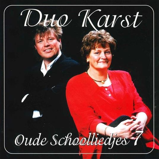 Oude Schoolliedjes 7 - CD Audio di Duo Karst