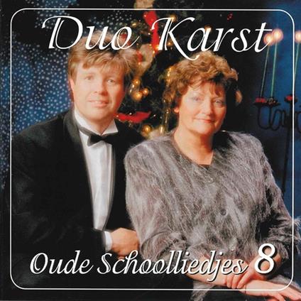Oude Schoolliedjes 8 - CD Audio di Duo Karst