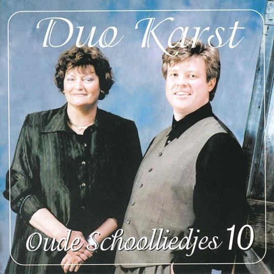 Oude Schoolliedjes 10 - CD Audio di Duo Karst
