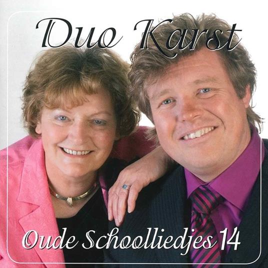 Oude Schoolliedjes 14 - CD Audio di Duo Karst