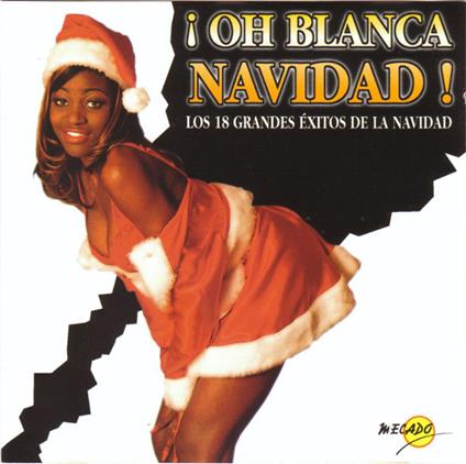 Oh Blanca Navidad! - CD Audio