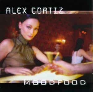 Moodfood - CD Audio di Alex Cortiz