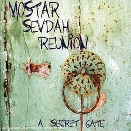 A Secret Gate - CD Audio di Mostar Sevdah Reunion