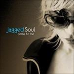 Come with Me - CD Audio di Jagged Soul